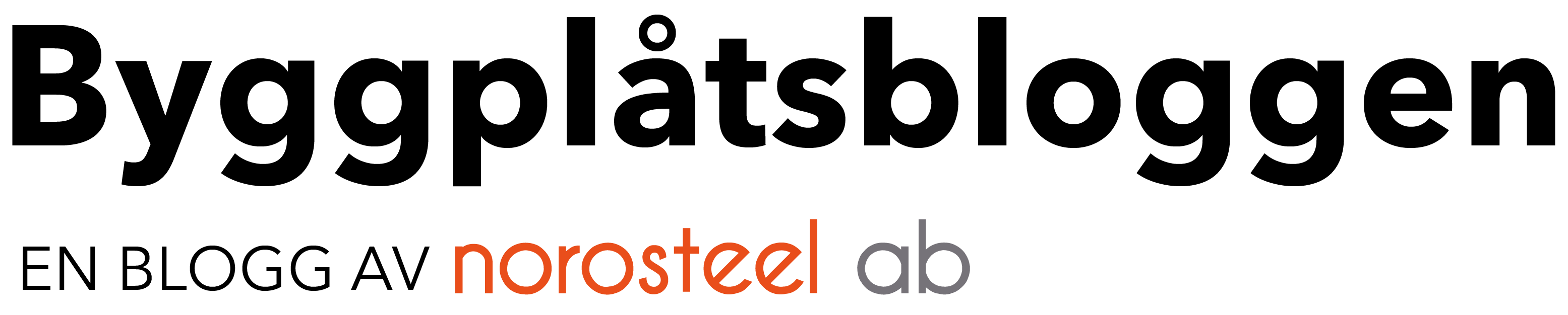 Byggplåtsbloggen | En blogg av Norosteel
